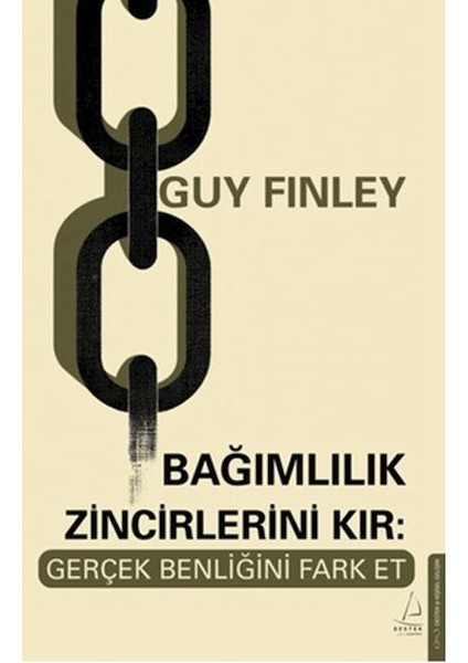 Bağımlılık Zincirlerini Kır: Gerçek Benliğini Fark Et