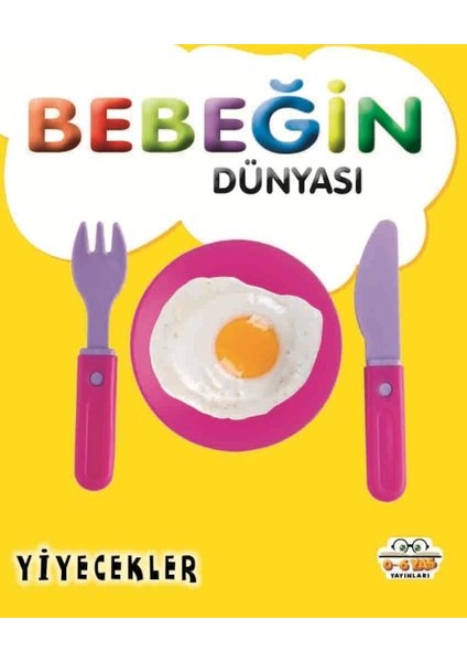 Bebeğin Dünyası Yiyecekler