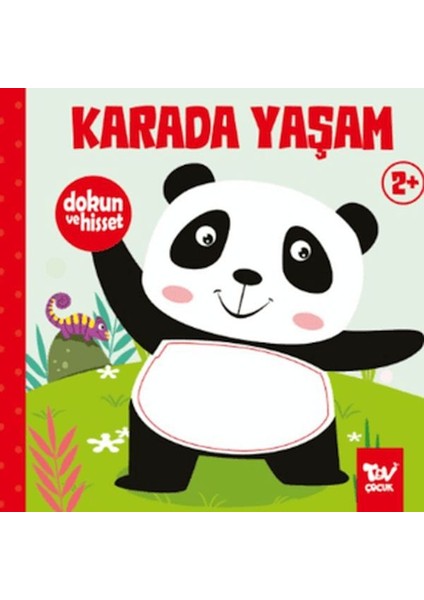 Dokun ve Hisset Karada Yaşam