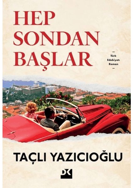 Hep Sondan Başlar
