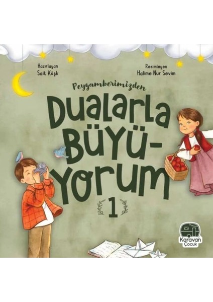 Peygamberimizden Dualarla Büyüyorum 1