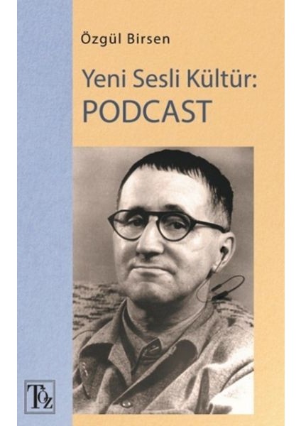 Yeni Sesli Kültür: Podcast