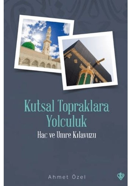 Kutsal Topraklara Yolculuk