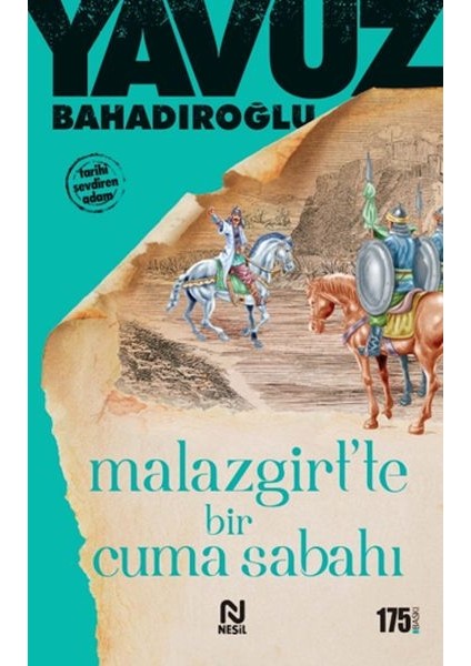 Malazgirt’te Bir Cuma Sabahı