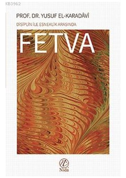 Disiplin Ile Esneklik Arasında Fetva