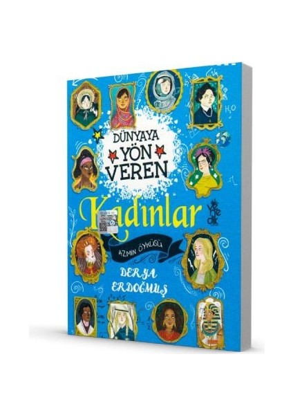 Dünyaya Yön Veren 100 Kadın - Azmin Öyküsü