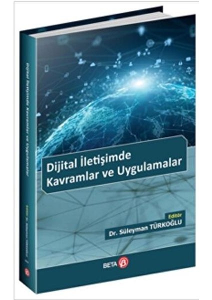 Dijital Iletişimde Kavramlar ve Uygulamalar