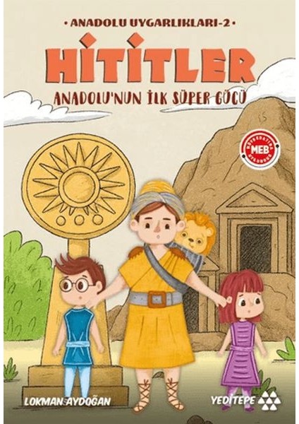 Anadolu Uygarlıkları - 1 / Hititler