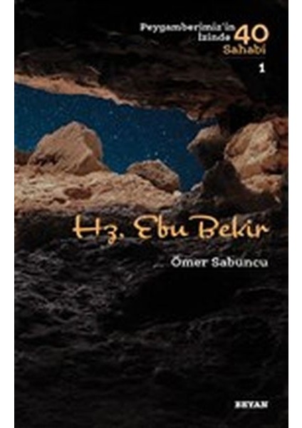 Hz. Ebu Bekir - Peygamberimiz'in Izinde 40 Sahabi - 1