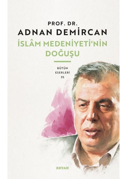 Islam Medeniyeti'nin Doğuşu