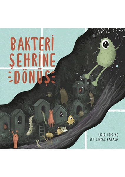 Bakteri Şehrine Dönüş