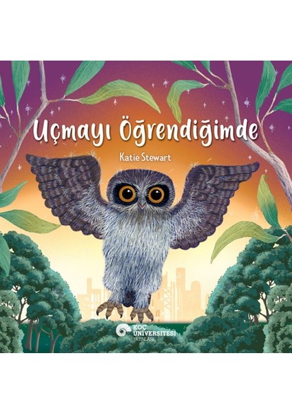 Uçmayı Öğrendiğimde