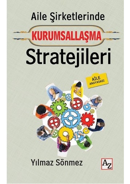 Aile Şirketlerinde Kurumsallaşma Stratejileri