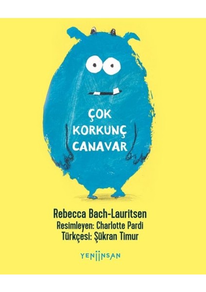 Çok Korkunç Canavar