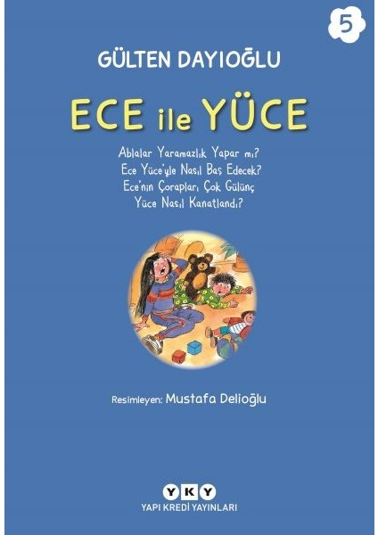 Ece ile Yüce 5