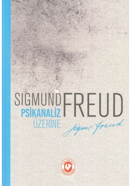 Psikanaliz Üzerine