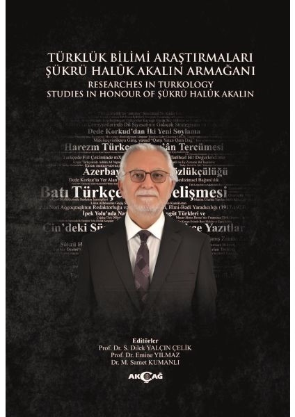 Türklük Bilimi Araştırmaları Şükrü Haluk Akalın Armağanı