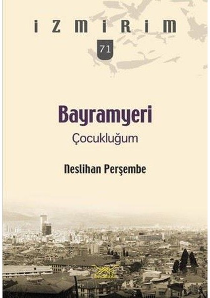 Bayramyeri Çocukluğum