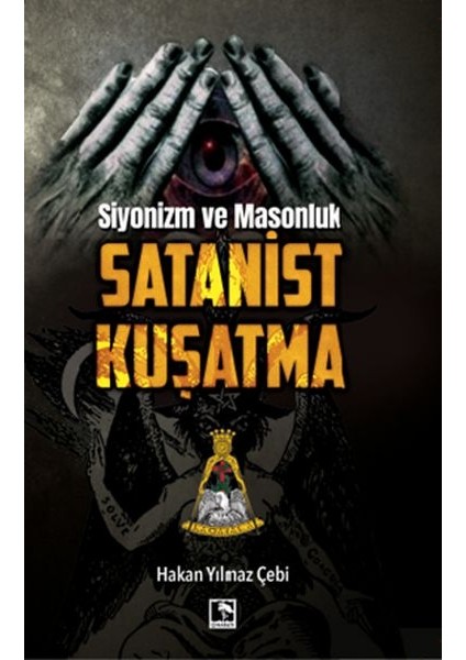 Siyonizm ve Masonluk - Satanist Kuşatma