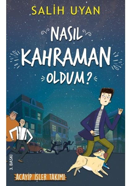 Nasıl Kahraman Oldum?