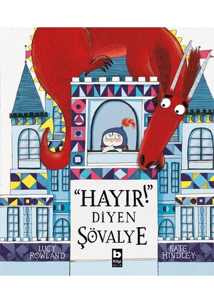 Hayır! Diyen Şövalye