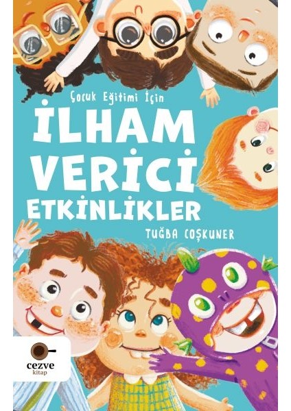 Çocuk Eğitimi Için Ilham Verici Etkinlikler