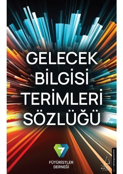 Gelecek Bilgisi Terimleri Sözlüğü