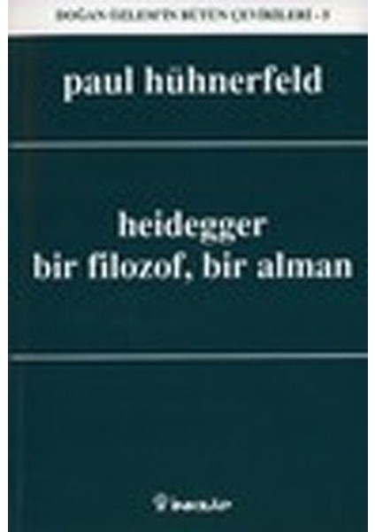 Heidegger, Bir Filozof, Bir Alman
