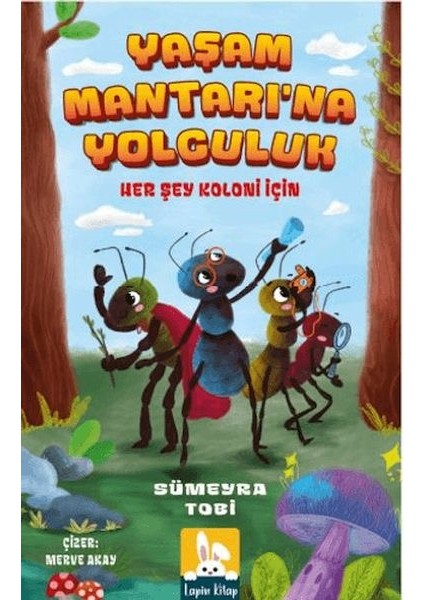 Yaşam Mantarına Yolculuk