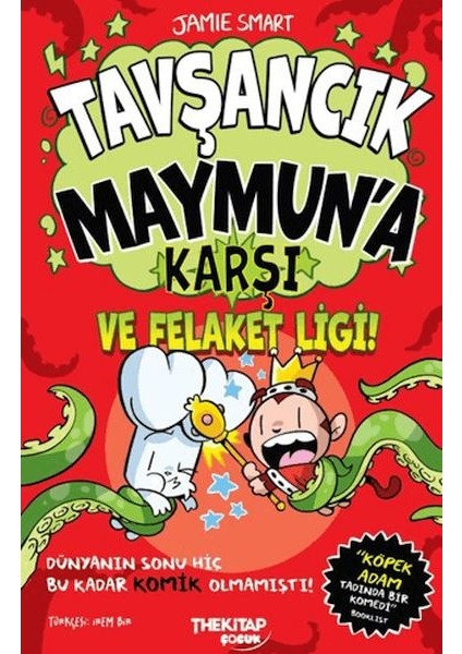 Tavşancık Maymun’a Karşı ve Felaket Ligi