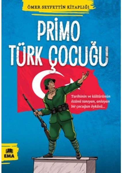 Ömer Seyfettin Kitaplığı - Primo Türk Çocuğu