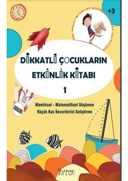 Dikkatli Çocukların Etkinlik Kitabı-1