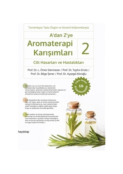 A'dan Z'ye Aromaterapi Karışımları 2 - Cilt Hasarları ve Hastalıkları