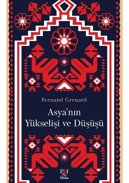 Asya'nın Yükselişi ve Düşüşü