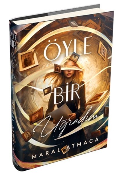 Öyle Bir Uğradım 1 (Ciltli)