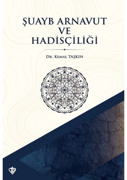 Şuayb Arnavut ve Hadisçiliği