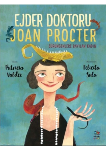 Ejder Doktoru Joan Procter - Sürüngenlere Bayılan Kadın