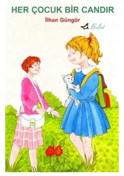 Her Çocuk Bir Candır