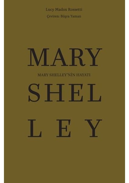 Mary Shelley’nin Hayatı