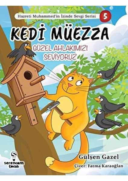 Kedi Müezza Güzel Ahlakımızı Hazreti Muhammed’in Izinde Sevgi Serisi 3