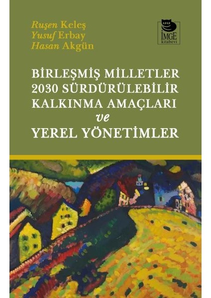 Birleşmiş Milletler 2030 Sürdürülebilir Kalkınma Amaçları ve Yerel Yönetimler