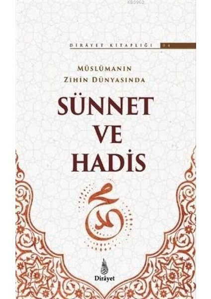 Müslümanın Zihin Dünyasında Sünnet ve Hadis