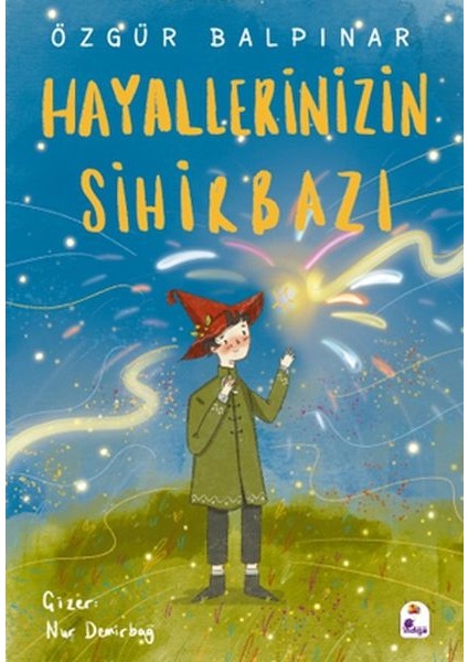 Hayallerinizin Sihirbazı