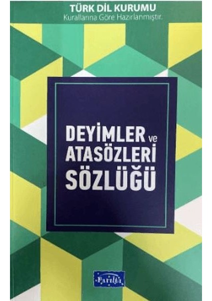 Deyimler ve Atasözleri Sözlüğü