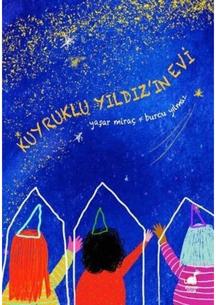 Kuyruklu Yıldız'ın Evi