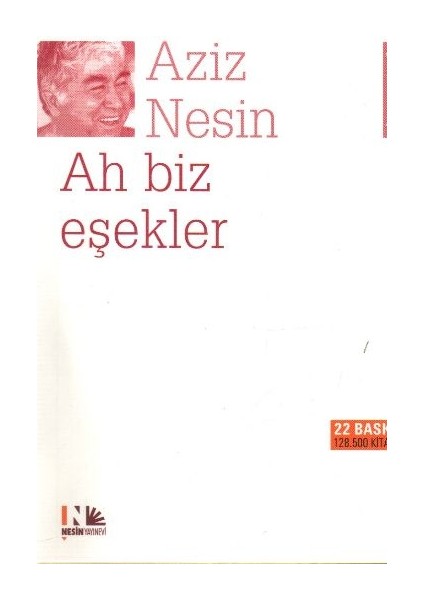 Ah Biz Eşekler