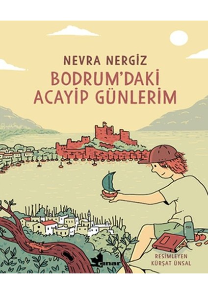 Bodrum’daki Acayip Günlerim