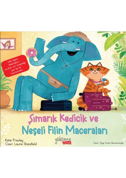 Şımarık Kedicik ve Neşeli Filin Maceraları