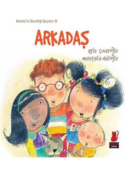 Deniz'in Sevdiği Şeyler 9 - Arkadaş