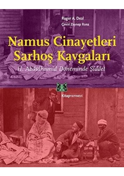 Namus Cinayetleri ve Sarhoş Kavgaları